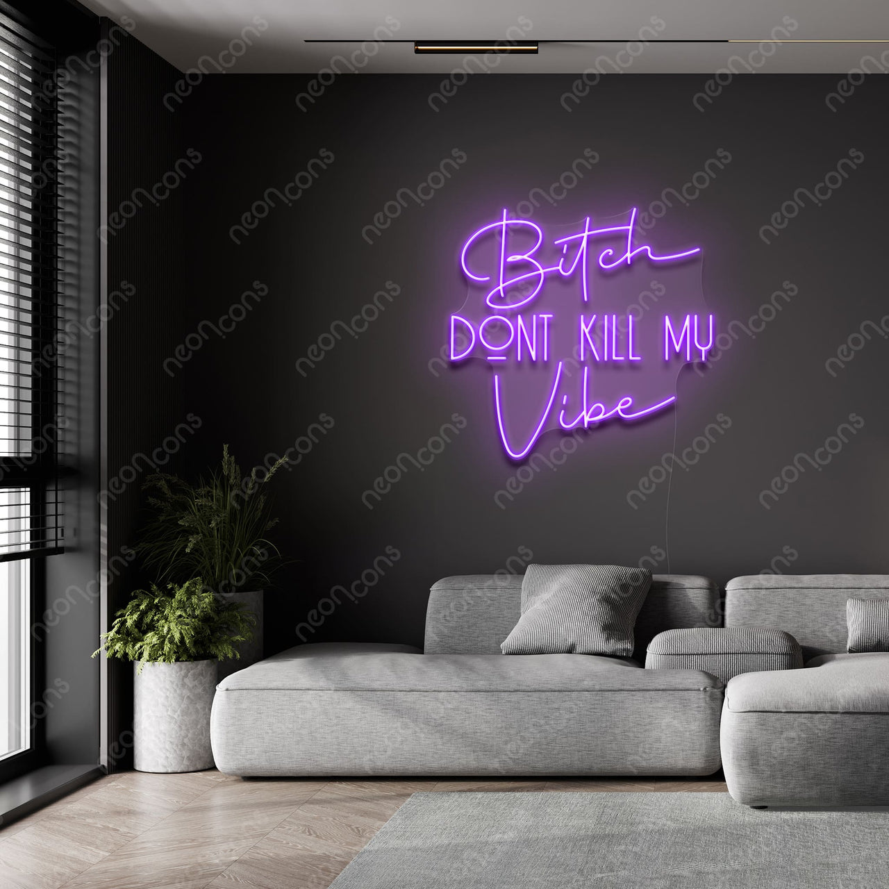 "Bitch Don't Kill My Vibe" LED Neon Sign by Neon Icons