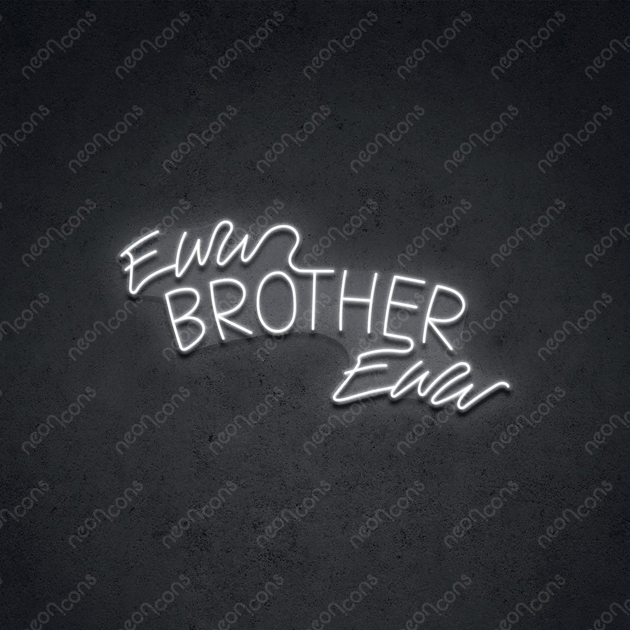 "Eww Brother Eww" LED Neon 45cm (1.5ft) / White / LED Neon by Neon Icons