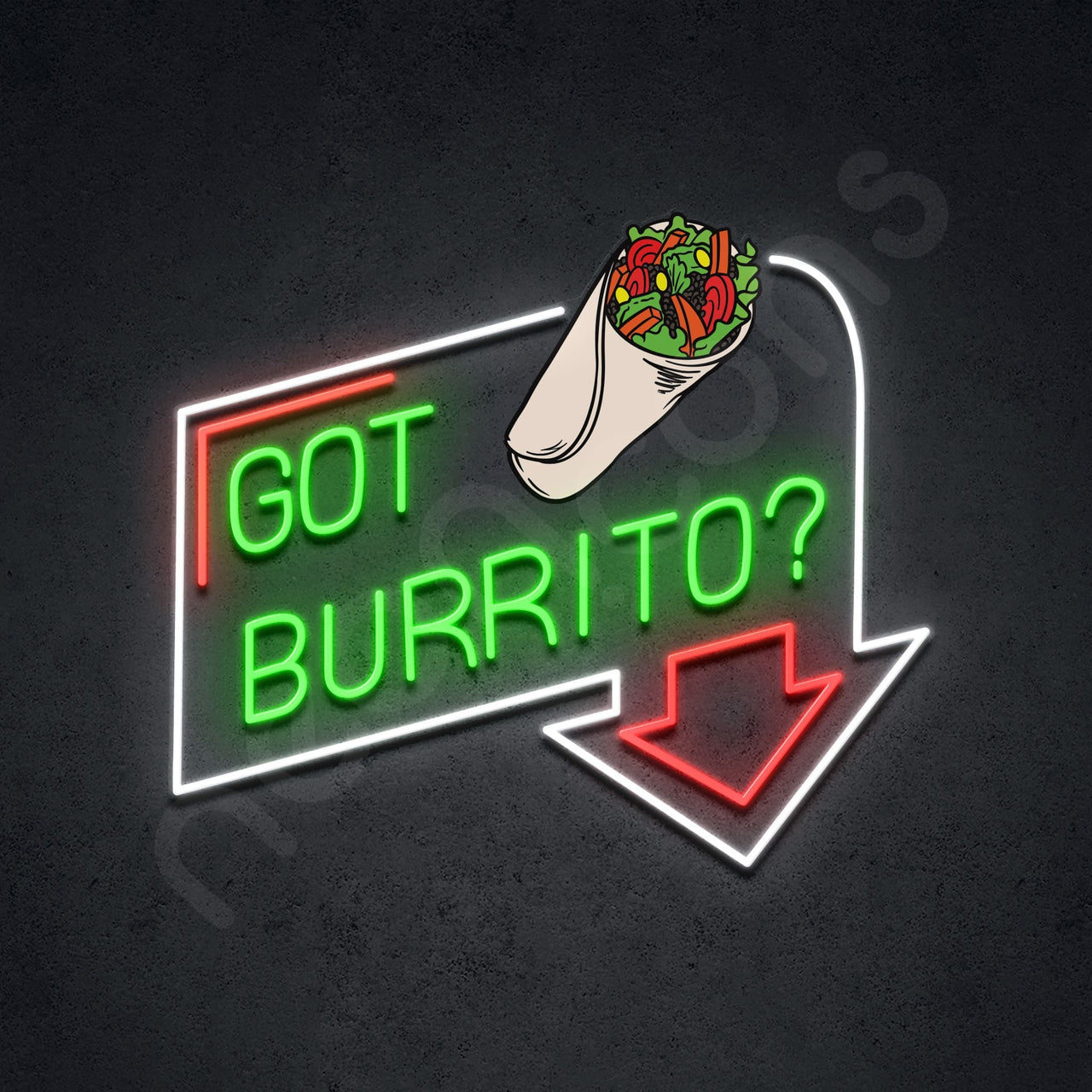 "Got Burrito" Neon Sign by Neon Icons