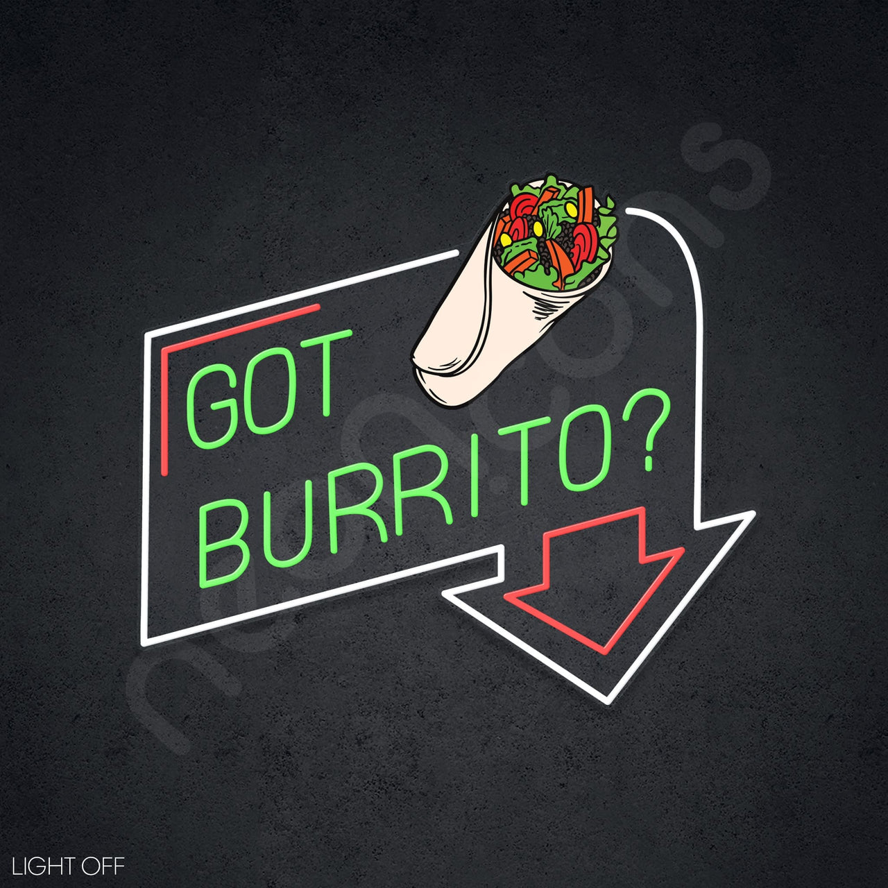 "Got Burrito" Neon Sign by Neon Icons