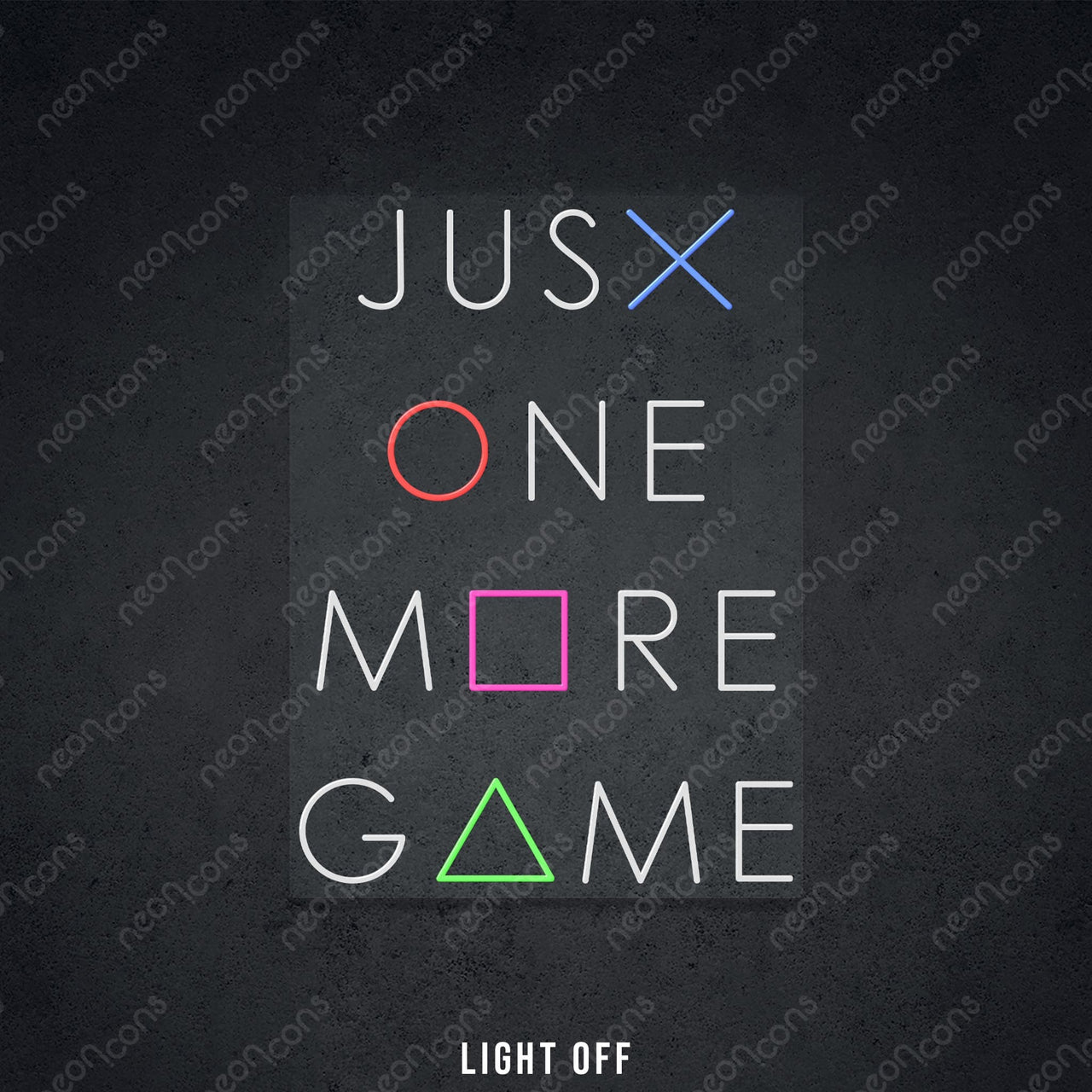 "Just One More Game" Neon Sign by Neon Icons