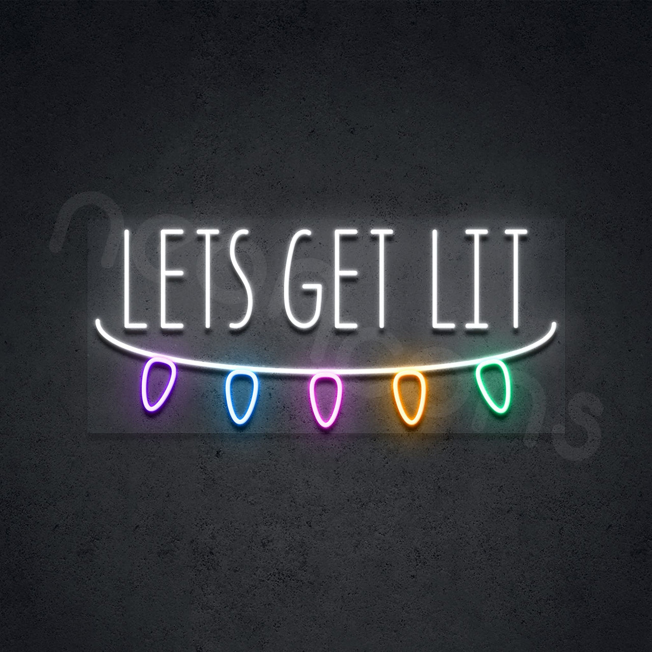 "Lets Get Lit" Neon Sign by Neon Icons