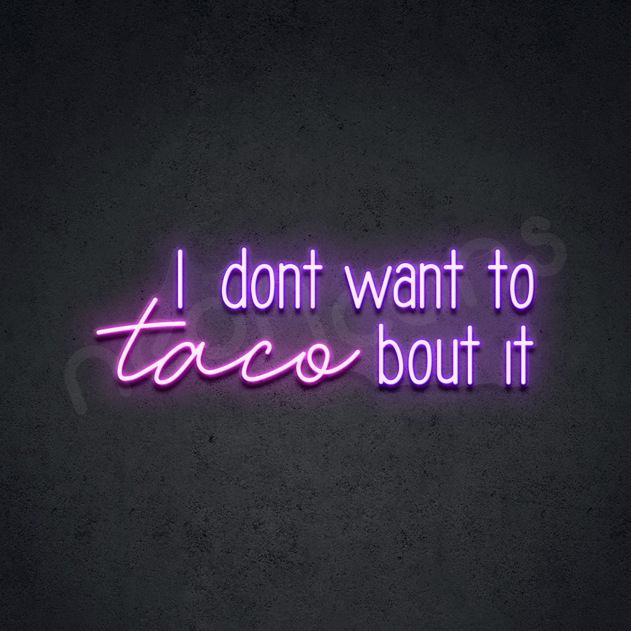"Taco Bout It" Neon Sign 60cm (2ft) / Purple & Pink / LED by Neon Icons
