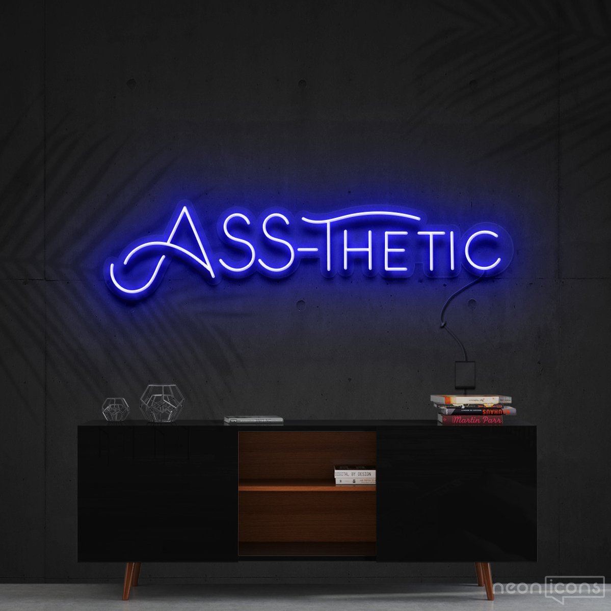 "Ass-Thetic" Neon Sign 60cm (2ft) / Blue / Cut to Shape by Neon Icons