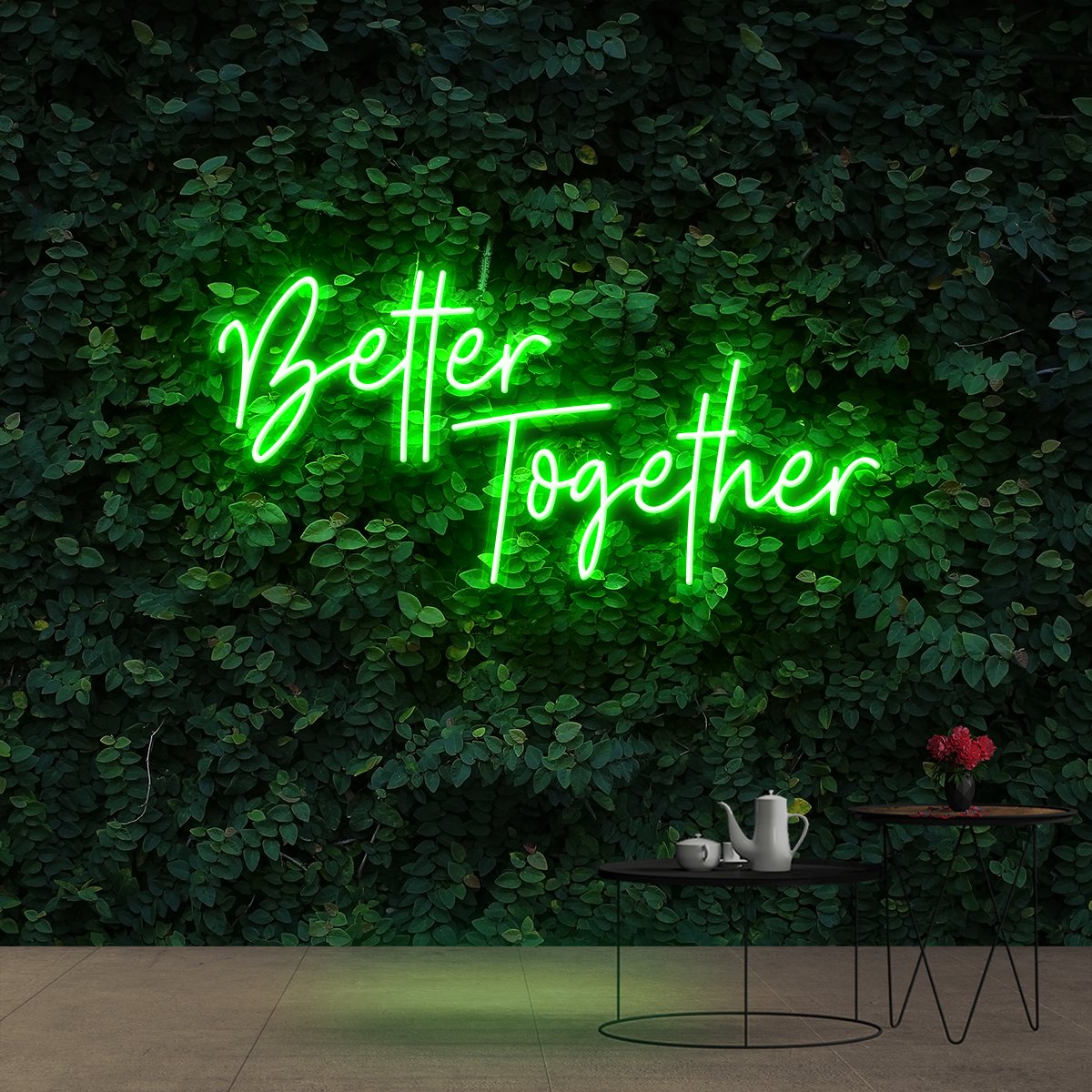 "Better Together" Neon Sign 60cm (2ft) / Green / Cut to Shape by Neon Icons