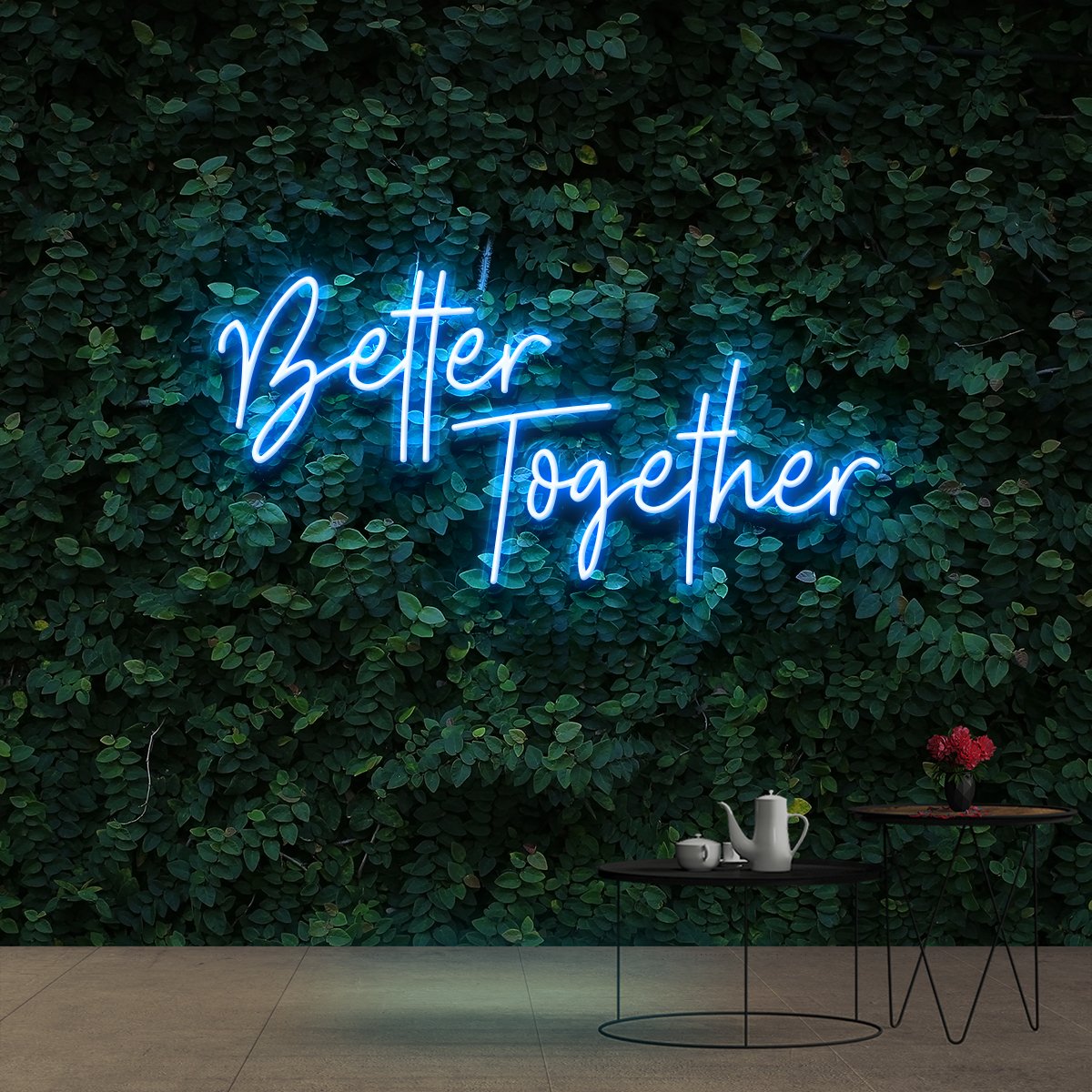 "Better Together" Neon Sign 60cm (2ft) / Ice Blue / Cut to Shape by Neon Icons