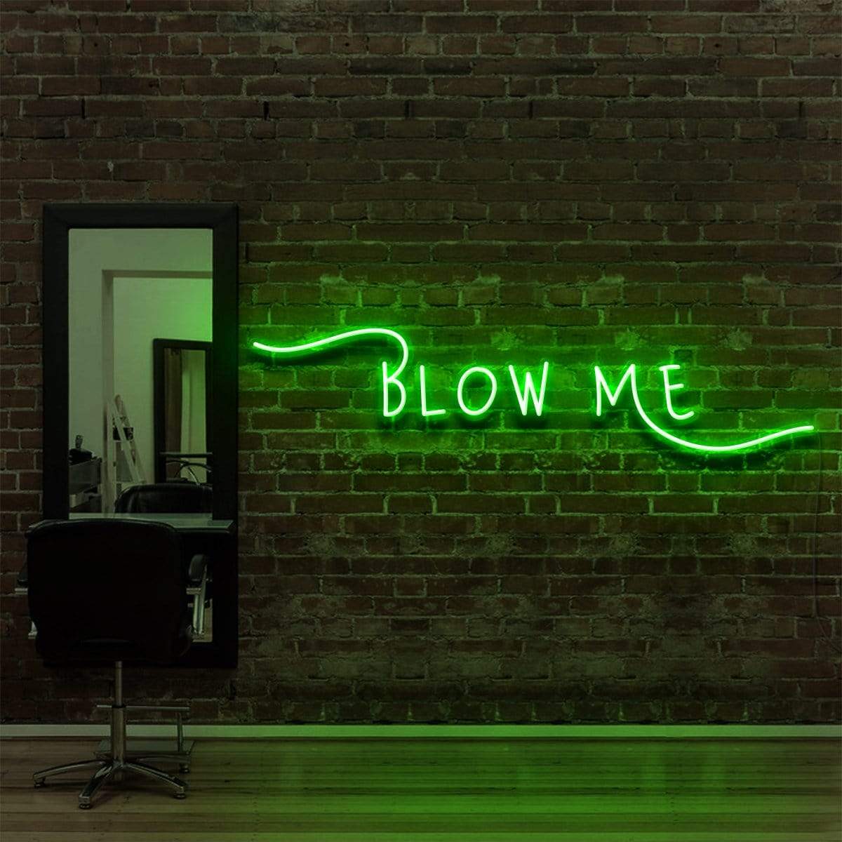 "Blow Me" Neon Sign for Hair Salons & Barbershops 60cm (2ft) / Green / LED Neon by Neon Icons