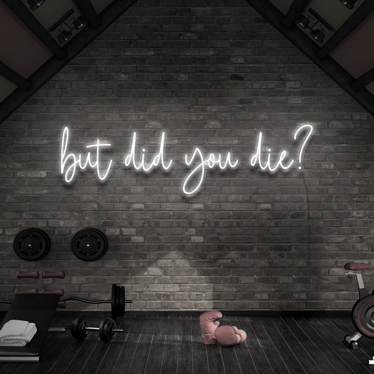 "But Did You Die?" Neon Sign for Gyms & Fitness Studios 90cm (3ft) / White / LED Neon by Neon Icons