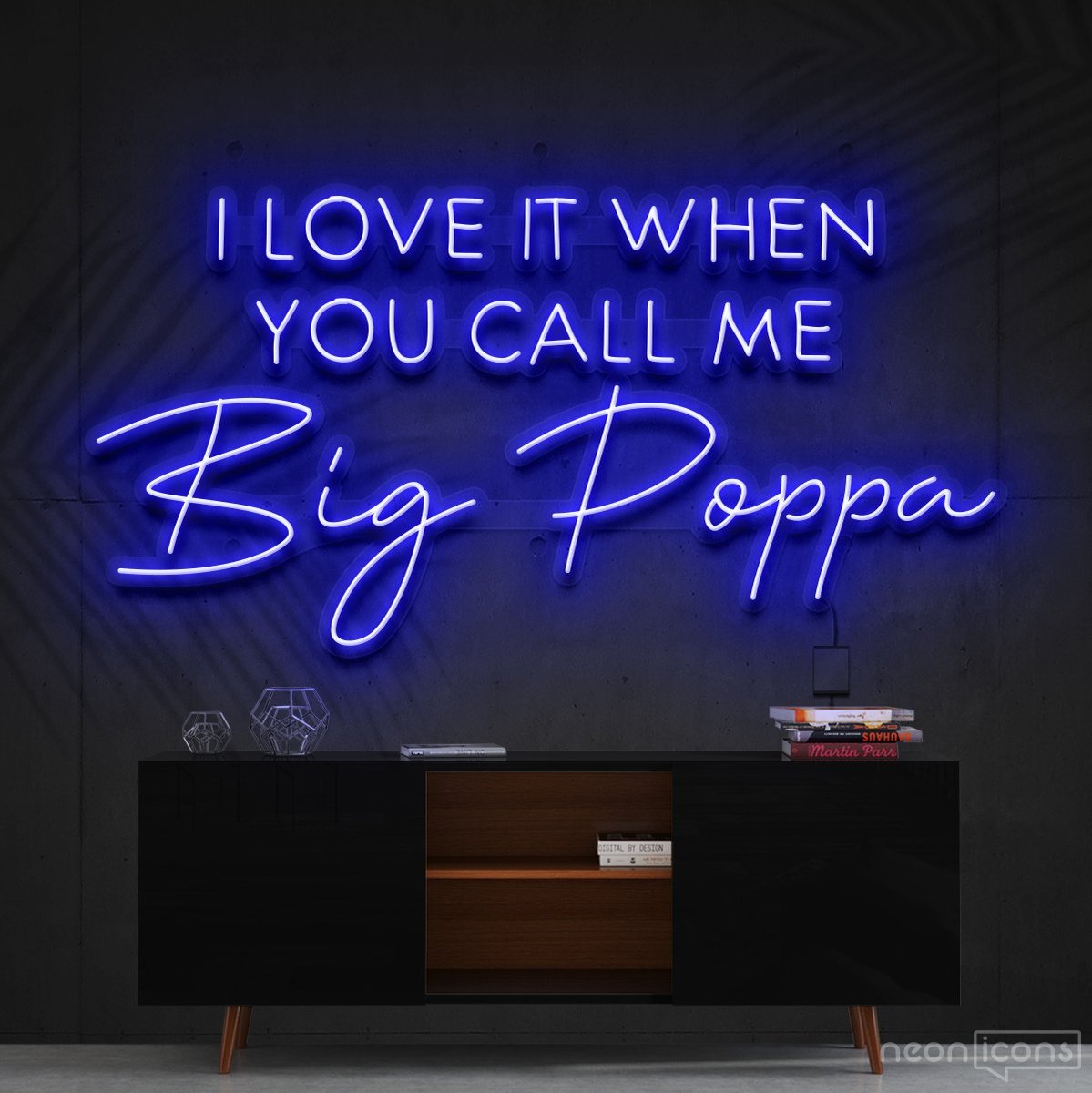 "Call Me Big Poppa" Neon Sign 90cm (3ft) / Blue / Cut to Shape by Neon Icons