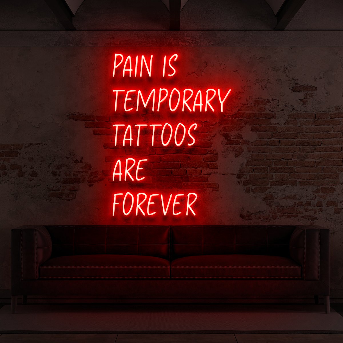 "Pain is Temporary, Tattoos Are Forever" Neon Sign for Tattoo Parlours 60cm (2ft) / Red / LED Neon by Neon Icons